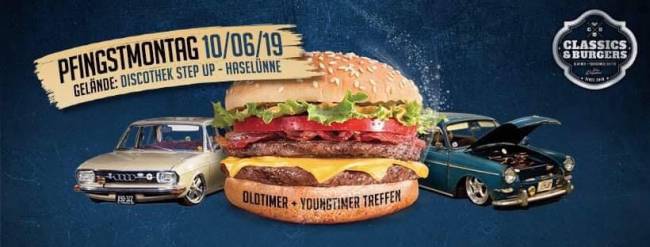 Classics &amp; Burgers 2019 Oldtimer &amp; Youngtimer Treffen